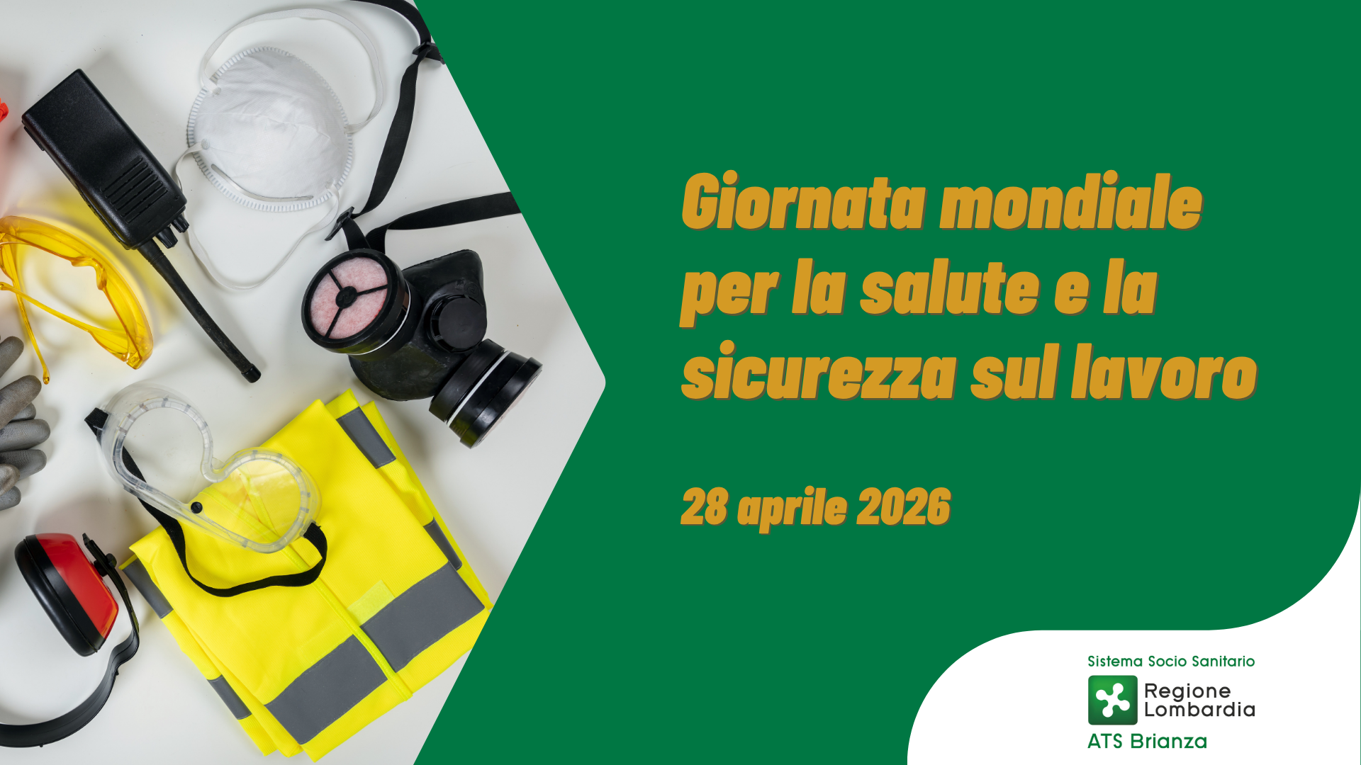 Giornata Internazionale per la Salute e Sicurezza sul Lavoro 2026